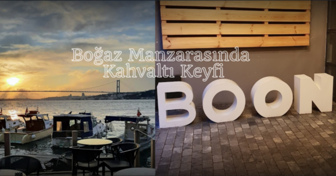 Boon Cafe Çengelköy Kahvaltı Mekanı